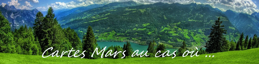 Cartes Mars au cas où ...